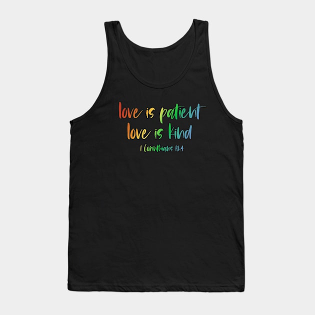 Christian Bible Verse: Love is patient, love is kind (rainbow text) Tank Top by Ofeefee